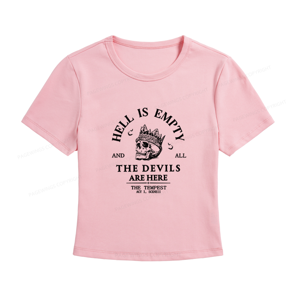Pagewings Hell is Empty and all the Devils are Here Women's Baby Tee