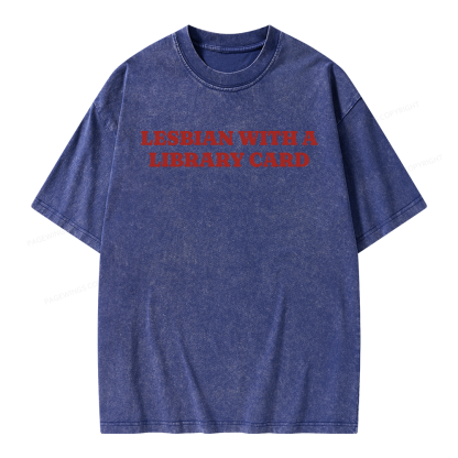 Pagewings Lesbian With A Library Card Unisex Washed T-shirt