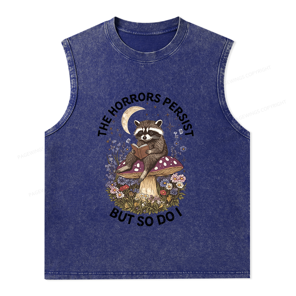 Pagewings The Horrors Persist But So Do I Unisex Washed Tank Top