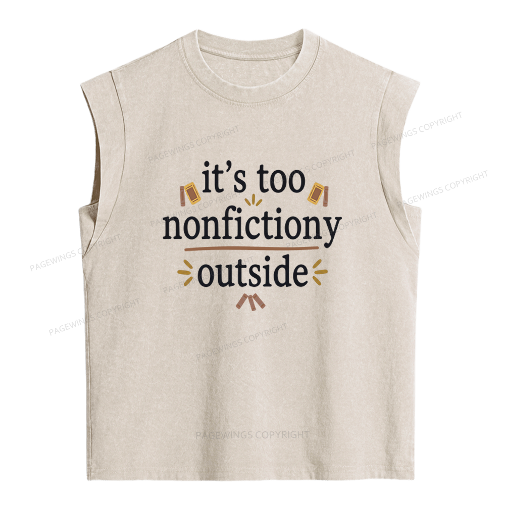 Pagewings Its Too Nonfictiony Outside Women's Washed Tank Top