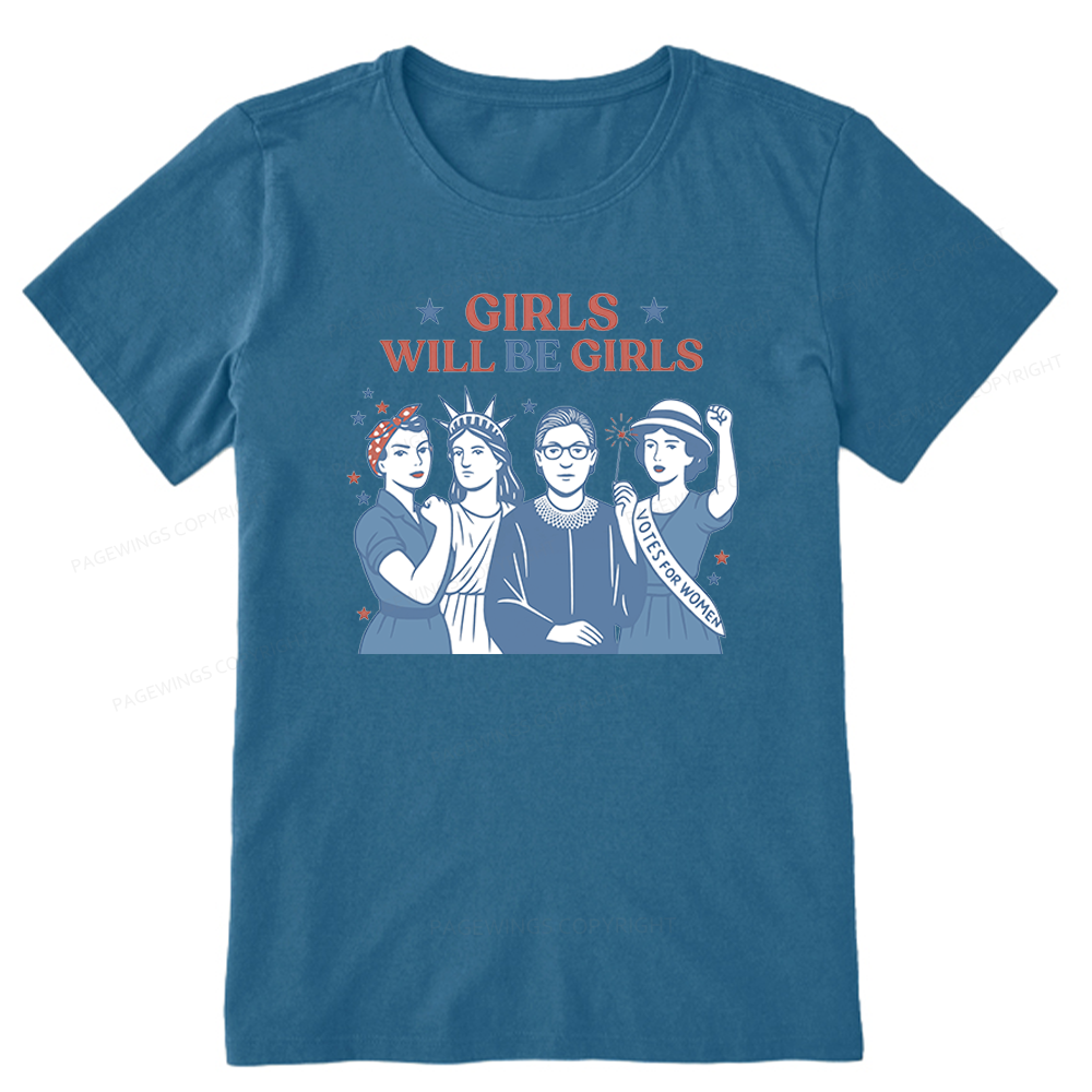 Pagewings Girls Will be Girls Unisex Classic T-shirt