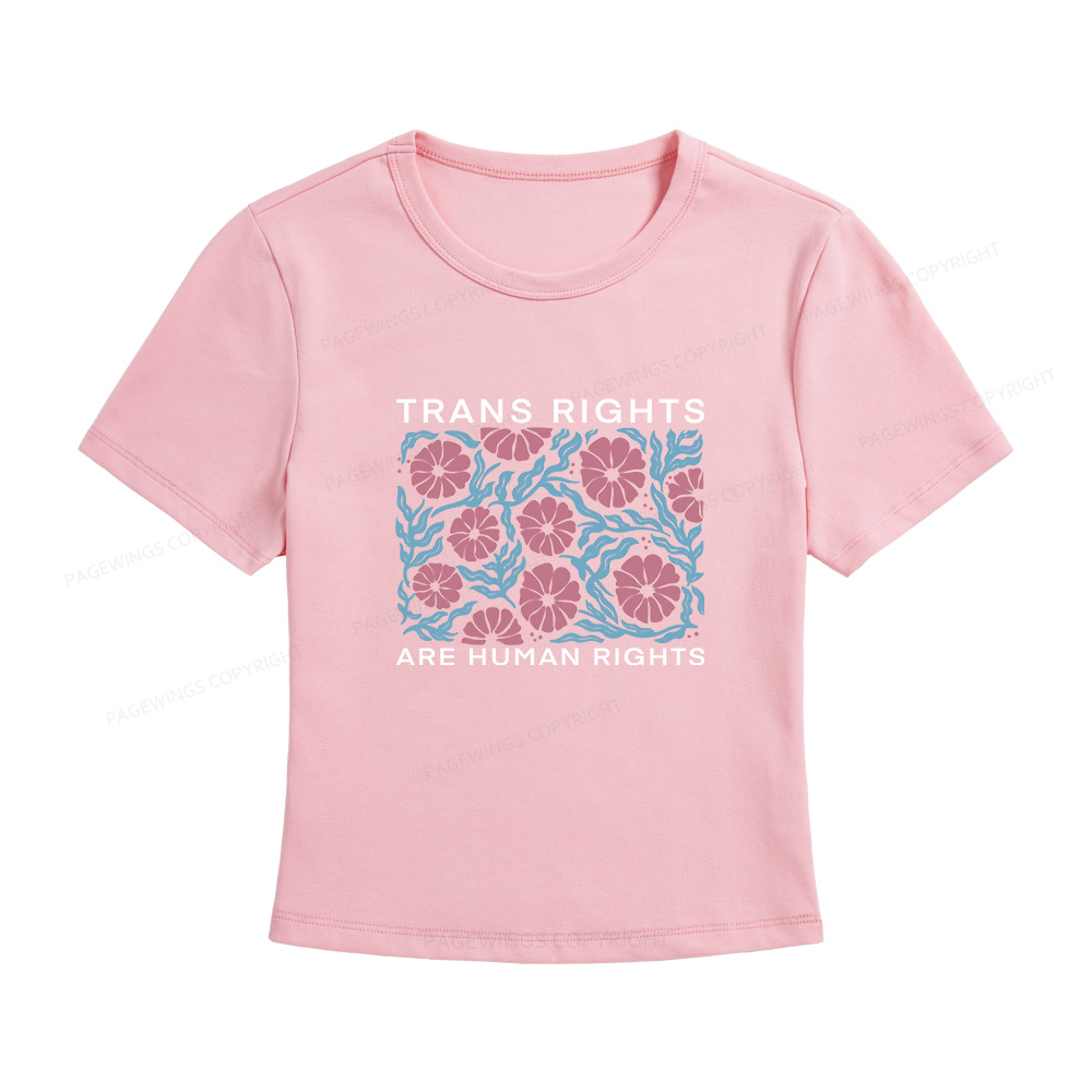 Pagewings Trans Rights Are Human Rights Women's Baby Tee