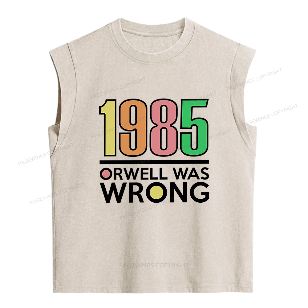 Pagewings Orwell Was Wrong Women's Washed Tank Top