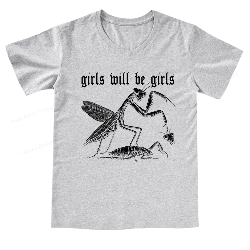 Pagewings Girls Will Be Girls V-neck T-shirt
