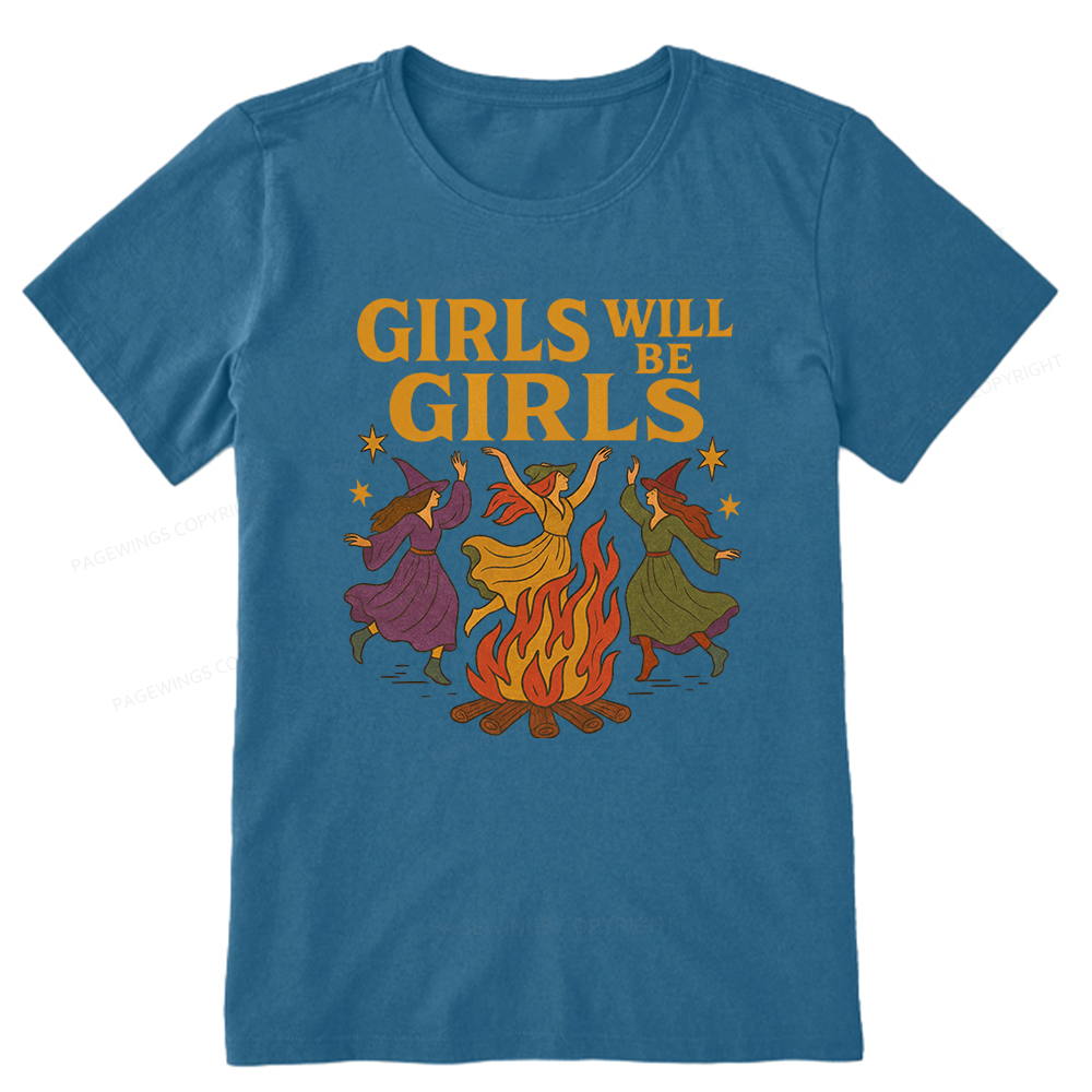 Pagewings Girls Will Be Girls Unisex Classic T-shirt