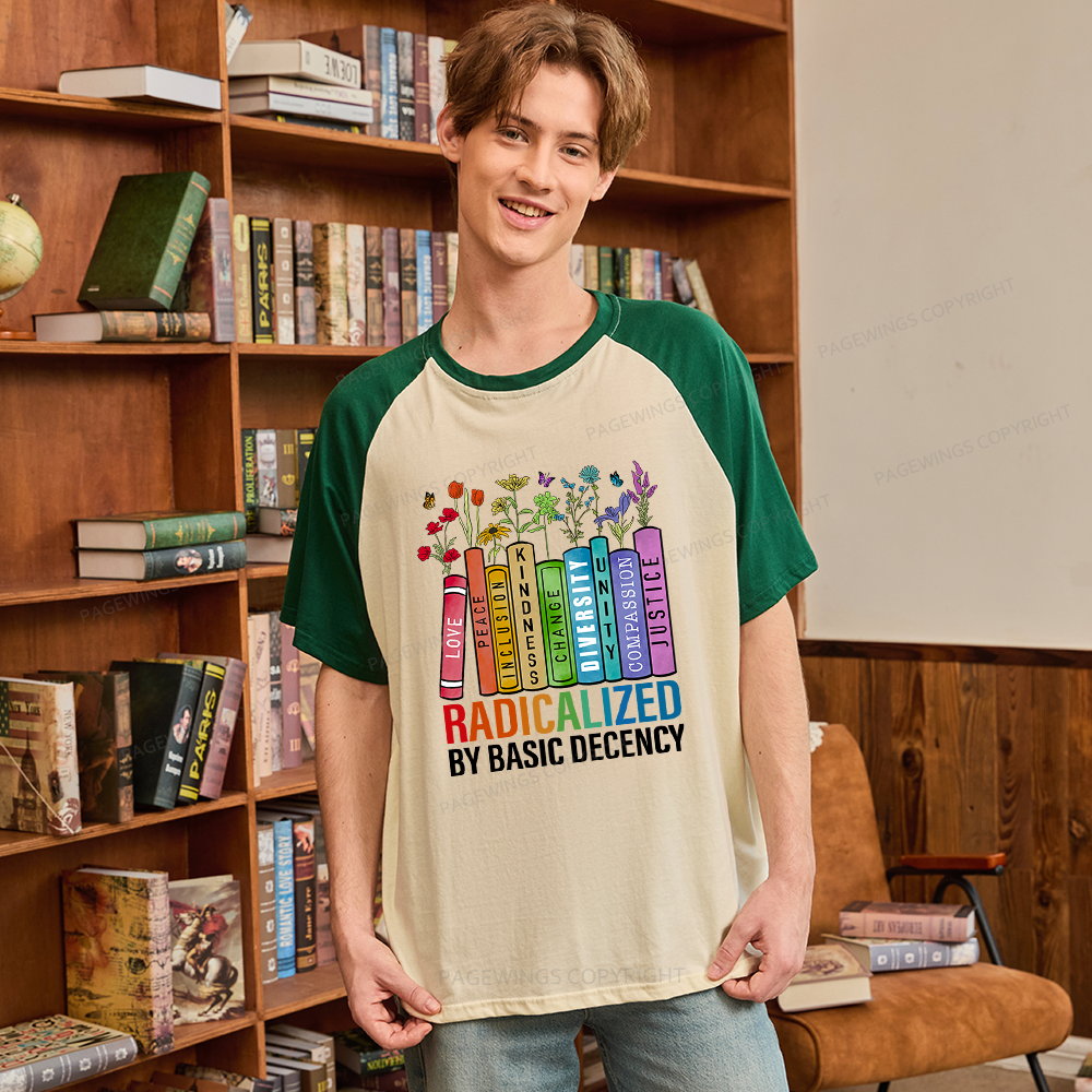 Pagewings Radicalized by Basic Decency Raglan T-shirt