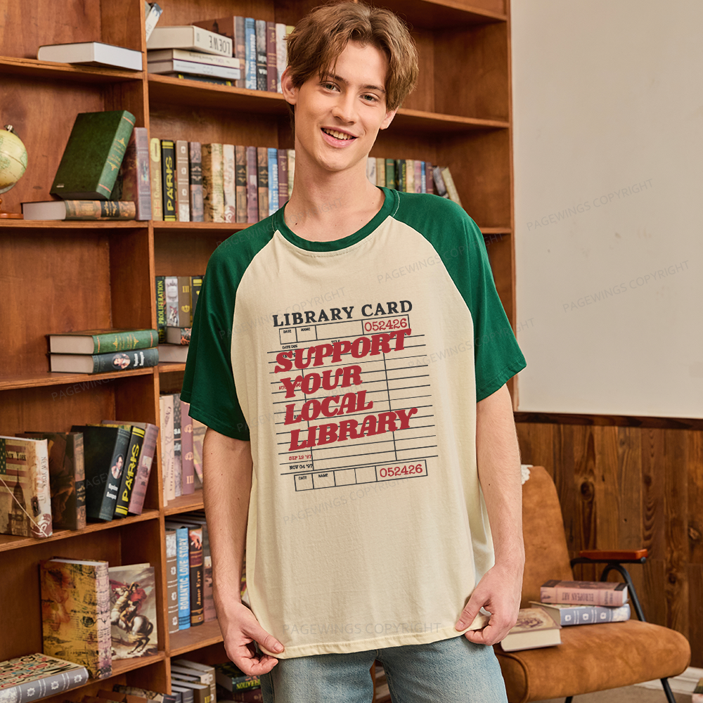Pagewings Support your Local Library Raglan T-shirt