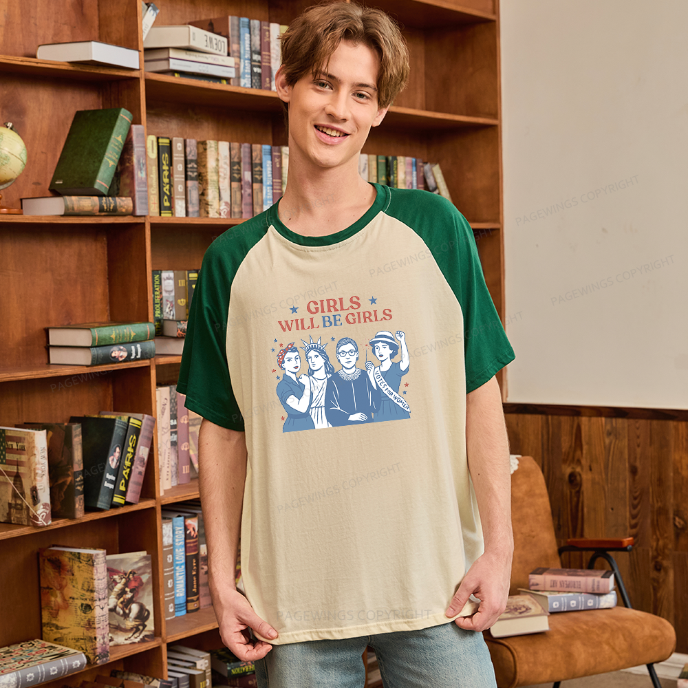 Pagewings Girls Will be Girls Raglan T-shirt