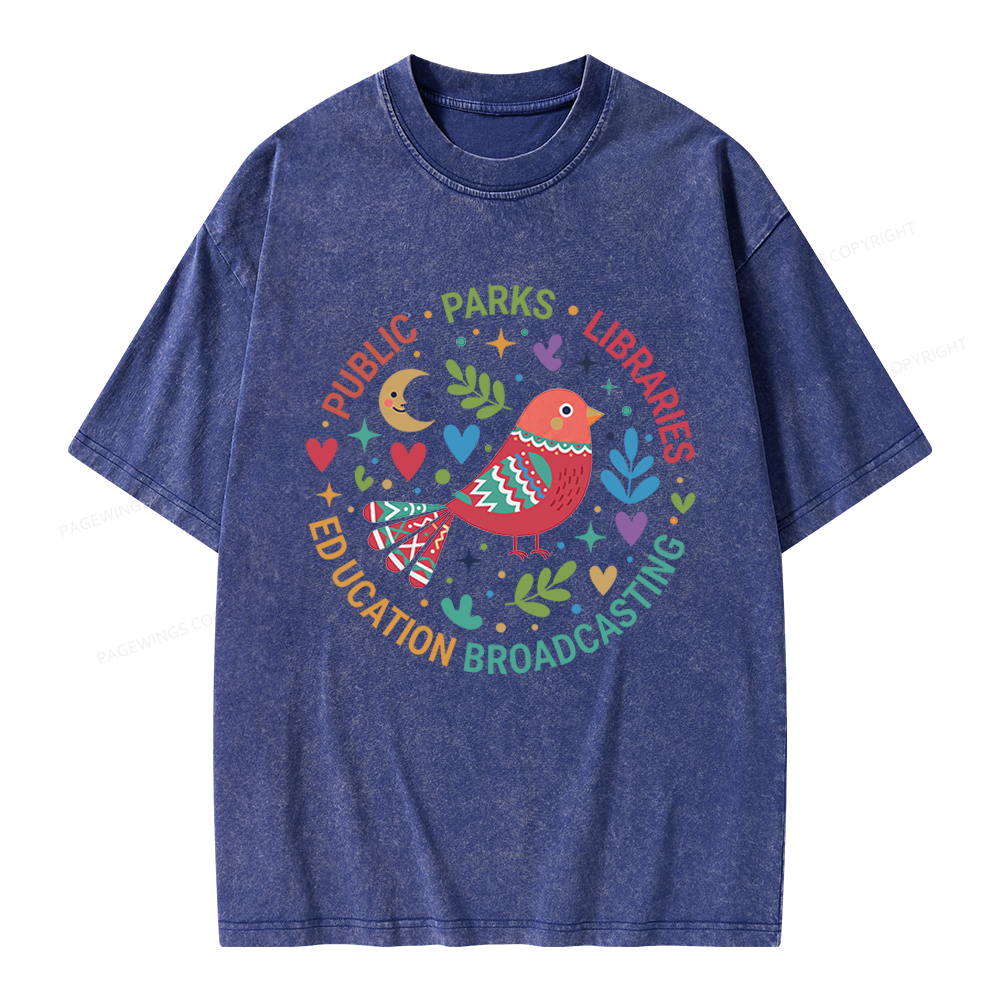 Pagewings Public Parks Libraries Education Broadcasting Unisex Washed T-shirt