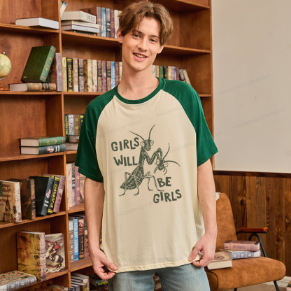 Pagewings Girls Will Be Girls Raglan T-shirt