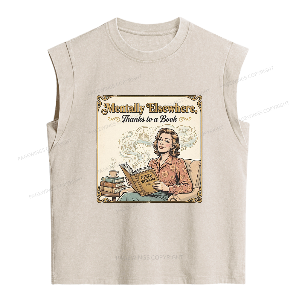 Pagewings Mentally Elsewhere Thanks To A Book Women's Washed Tank Top