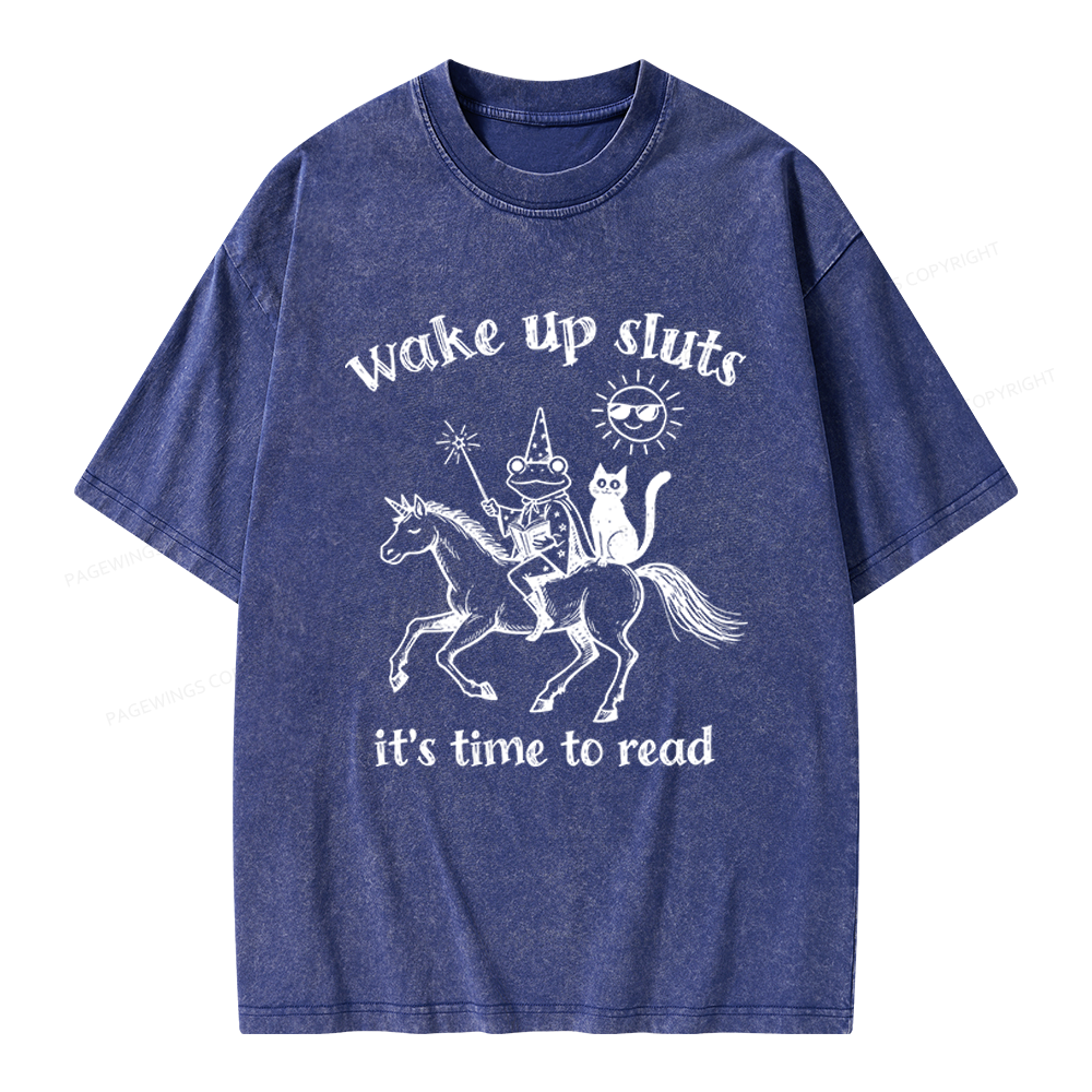 Pagewings Wake Up Sluts Unisex Washed T-shirt