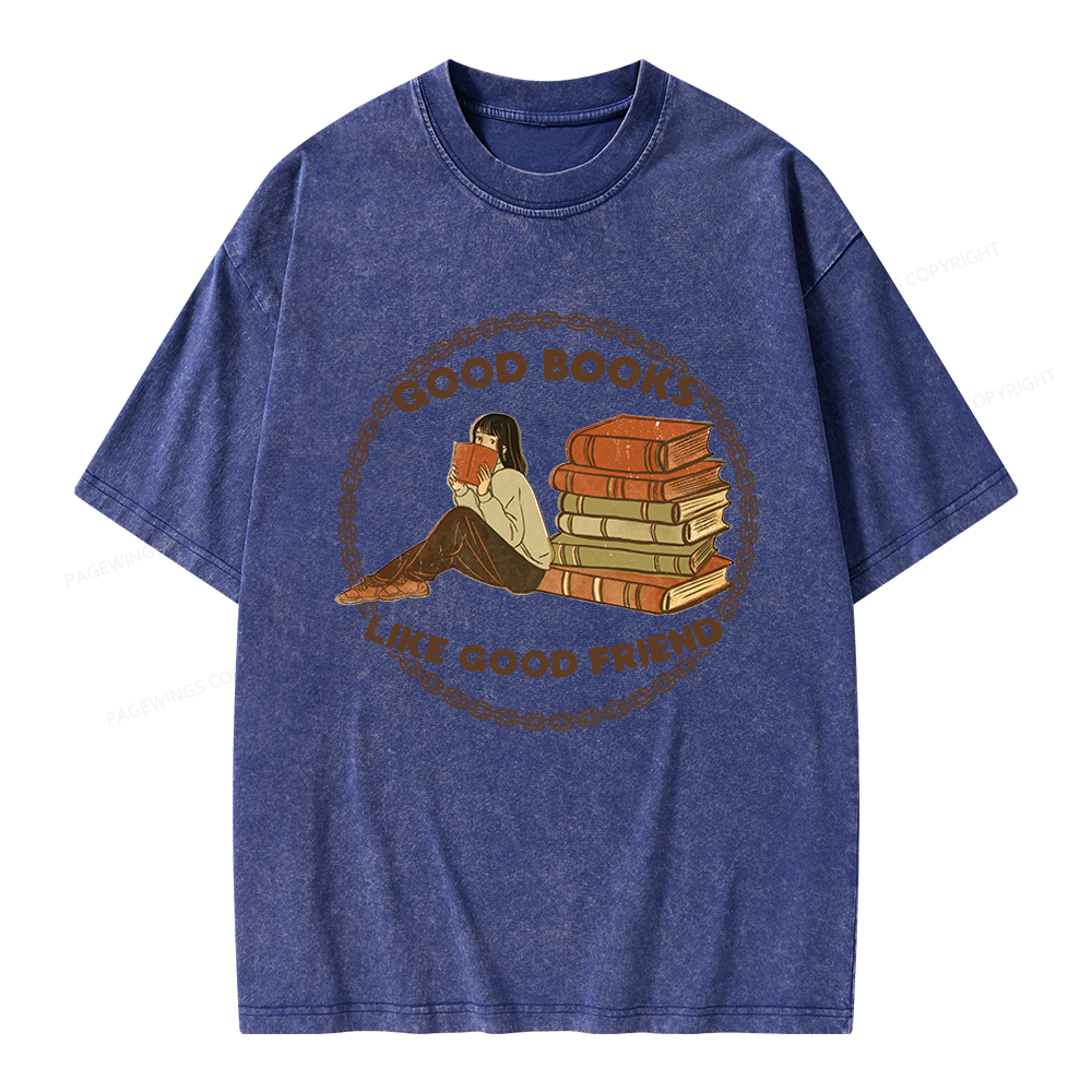 Pagewings Good Books Like Good Friends Unisex Washed T-shirt