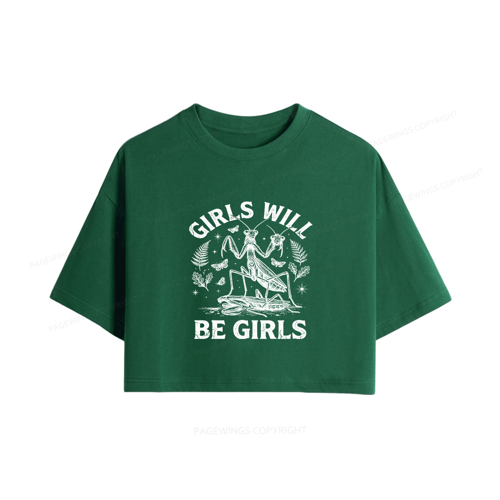Pagewings Girls Will Be Girls Women Crop Tops