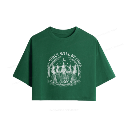 Pagewings Girls Will Be Girls Women Crop Tops