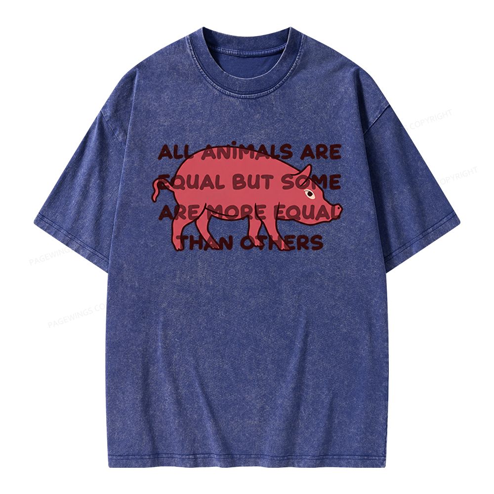Pagewings All Animals Are Equal Unisex Washed T-shirt