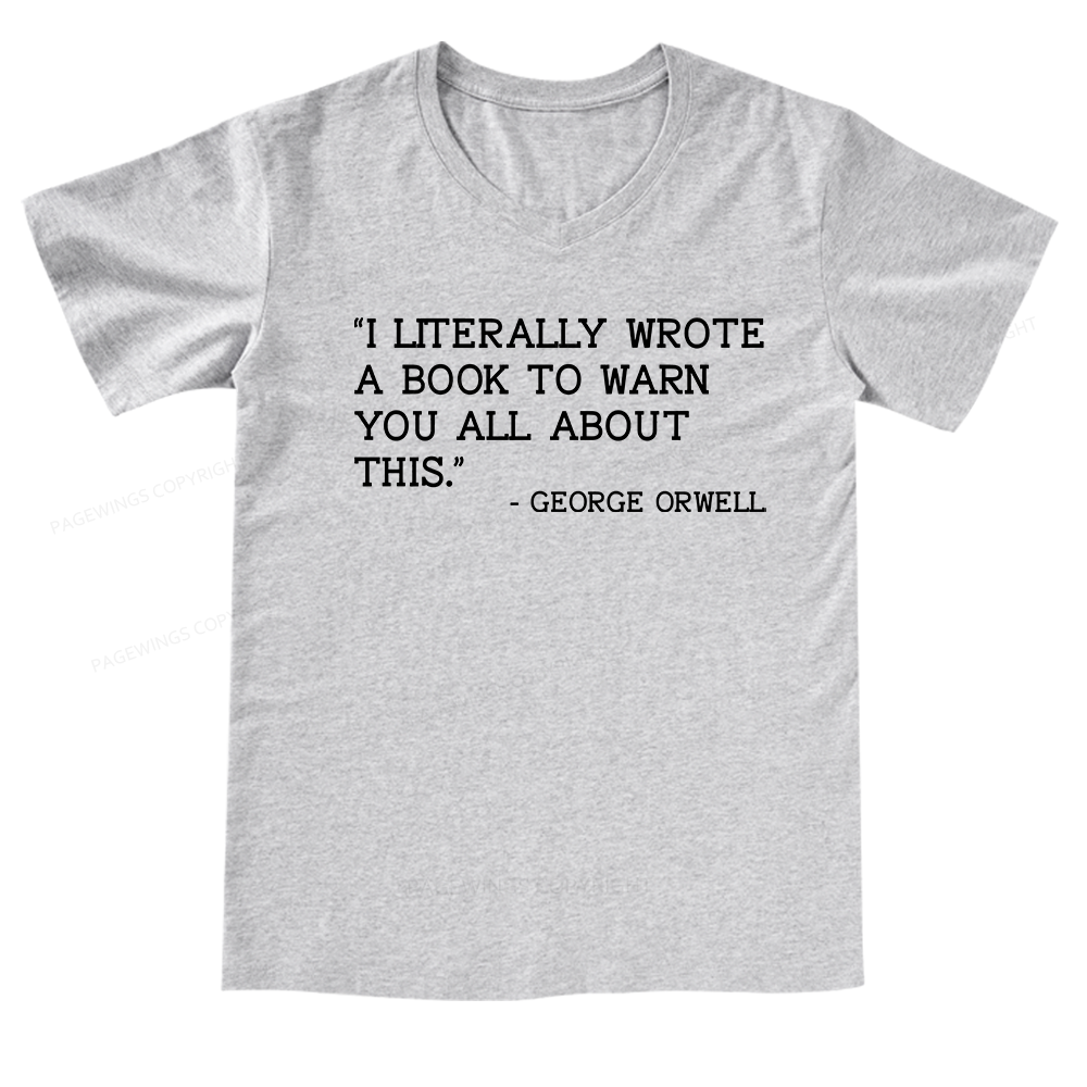 Pagewings I Literally Wrote A Book To Warn V-neck T-shirt