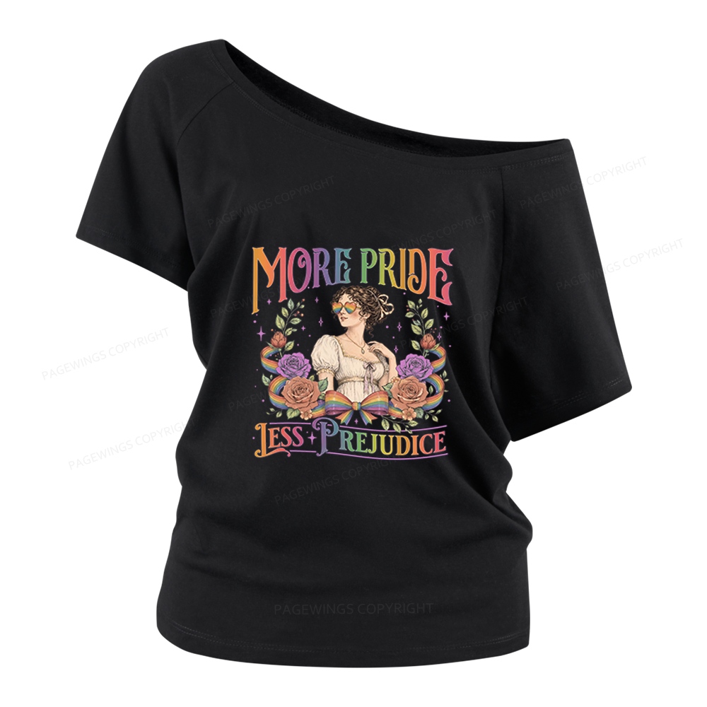 Pagewings More Pride Less Prejudice Women Off Shoulder T-shirts