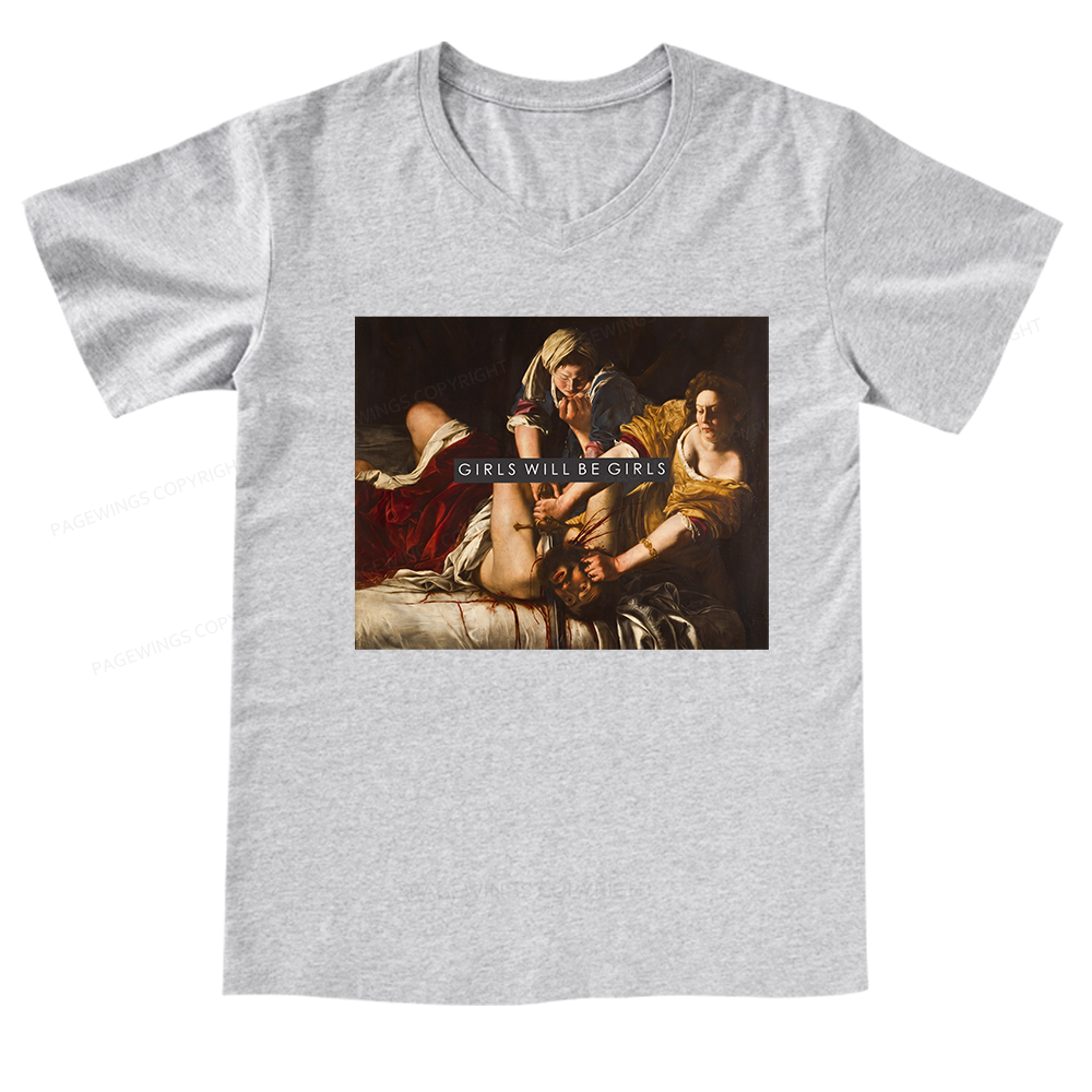 Pagewings Girls Will Be Girls V-neck T-shirt