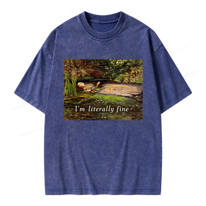 Pagewings I'm Literally Fine Unisex Washed T-shirt