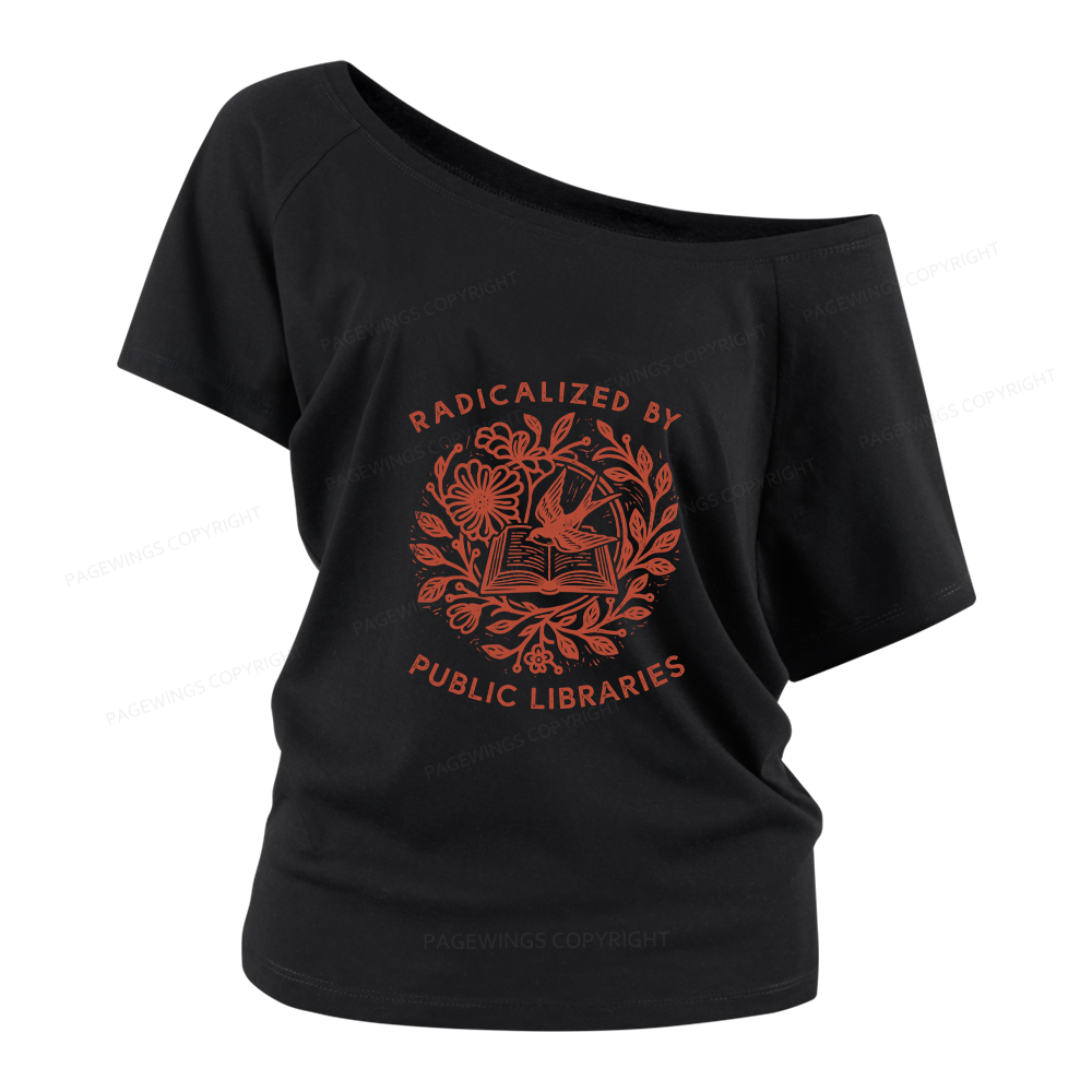 Pagewings Radicalized By Public Libraries Women Off Shoulder T-shirts