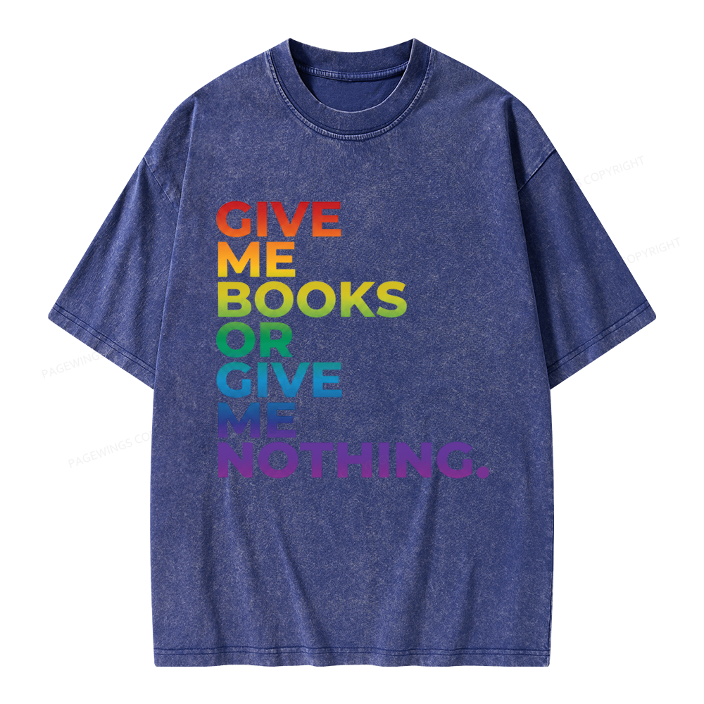 Pagewings Give Me Books Unisex Washed T-shirt