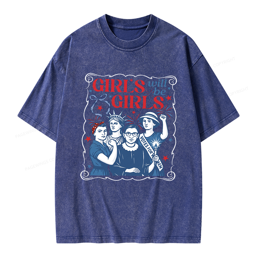 Pagewings Girls Will Be Girls Unisex Washed T-shirt