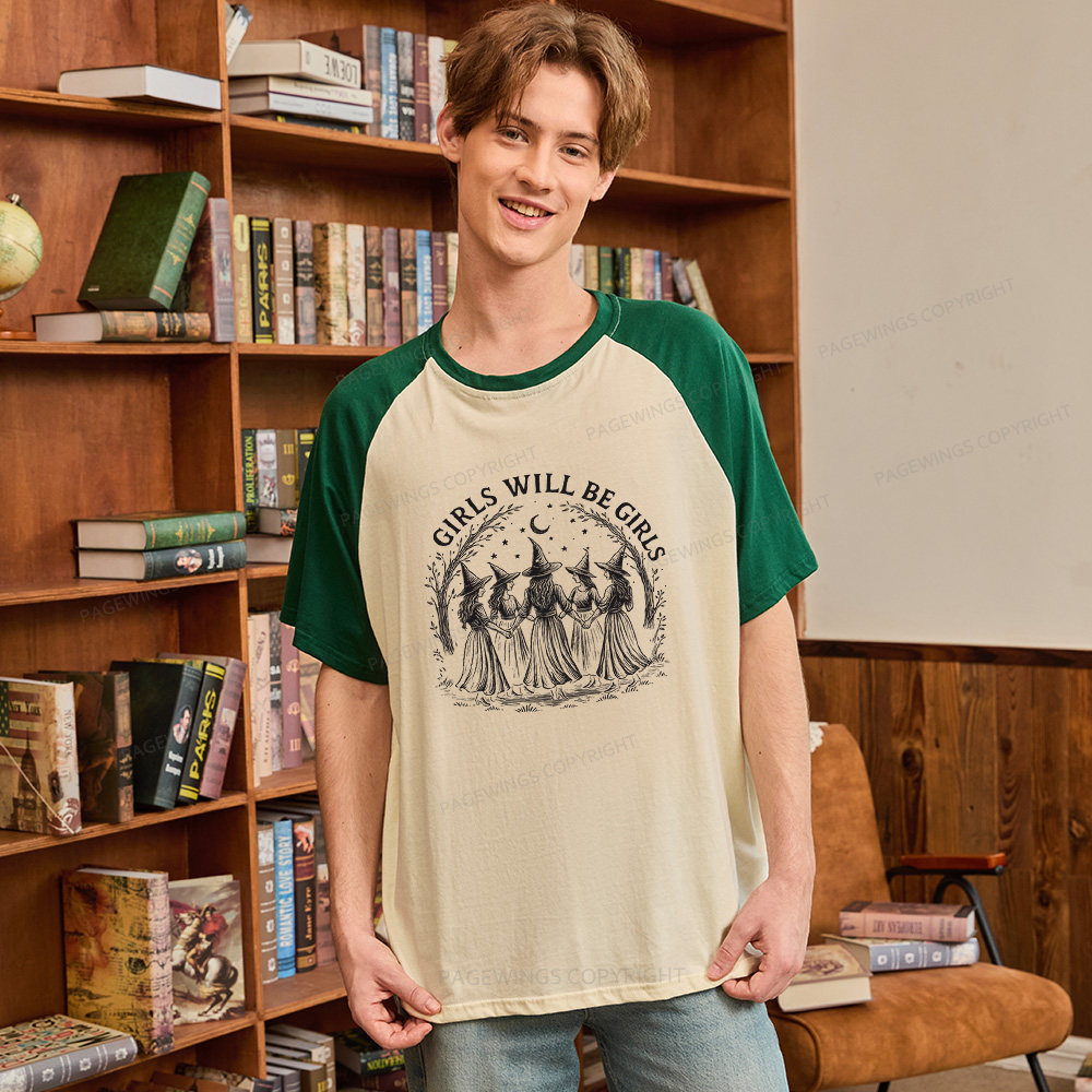 Pagewings Girls Will Be Girls Raglan T-shirt