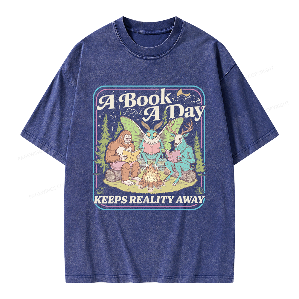 Pagewings A Book A Day Keeps Reality Away Unisex Washed T-shirt
