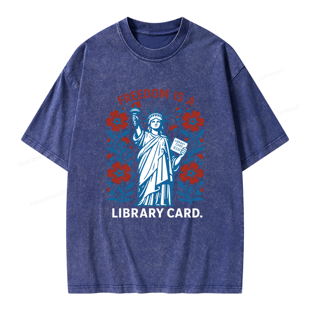 Pagewings Liberty is a Library Card Unisex Washed T-shirt
