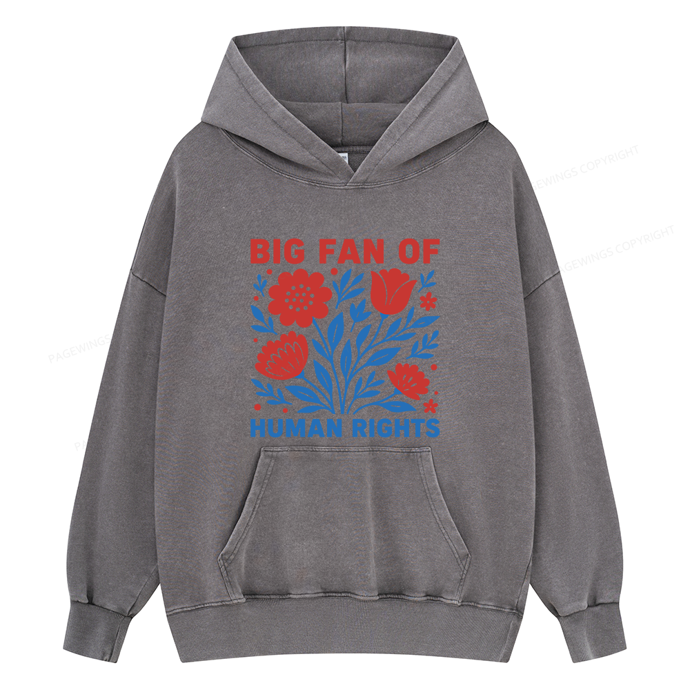 Pagewings Big Fan Of Human Rights Unisex Washed Hoodie