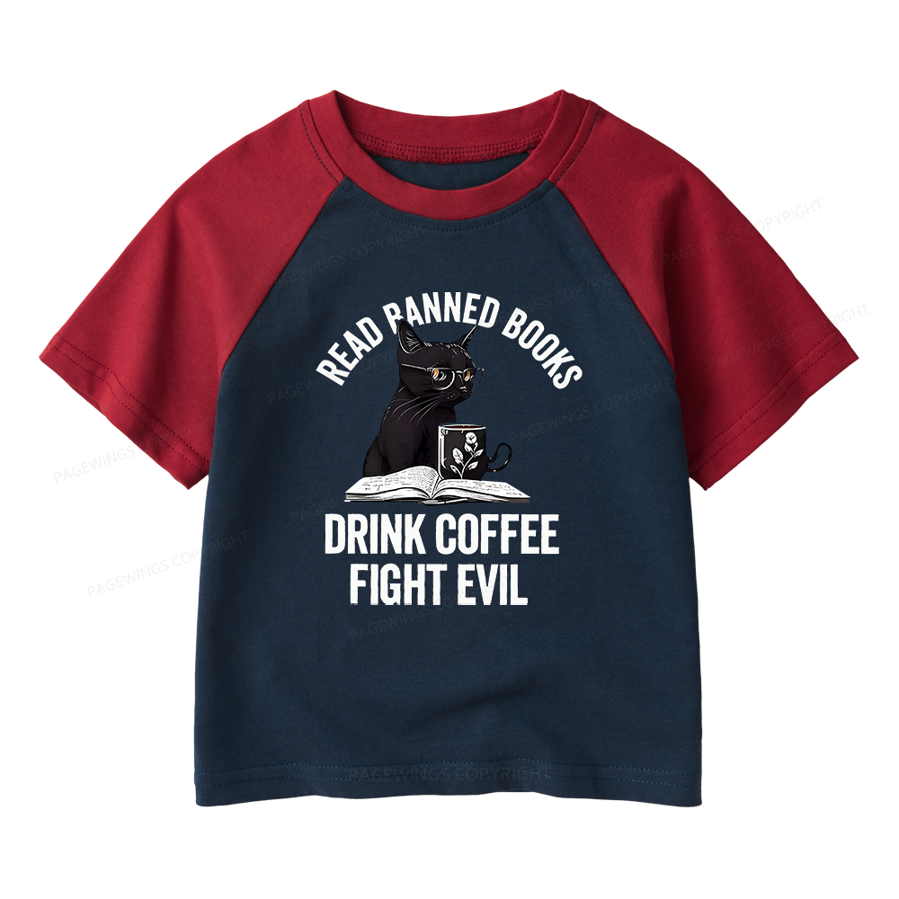 Pagewings Read Books Drink Coffee Fight Evil Kids Raglan T-shirt 