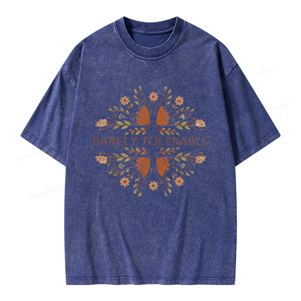 Pagewings Barely Tolerable Floral Unisex Washed T-shirt