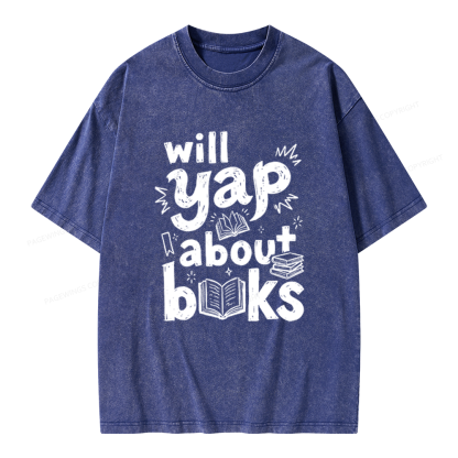 Pagewings Will Yap About Books Unisex Washed T-shirt