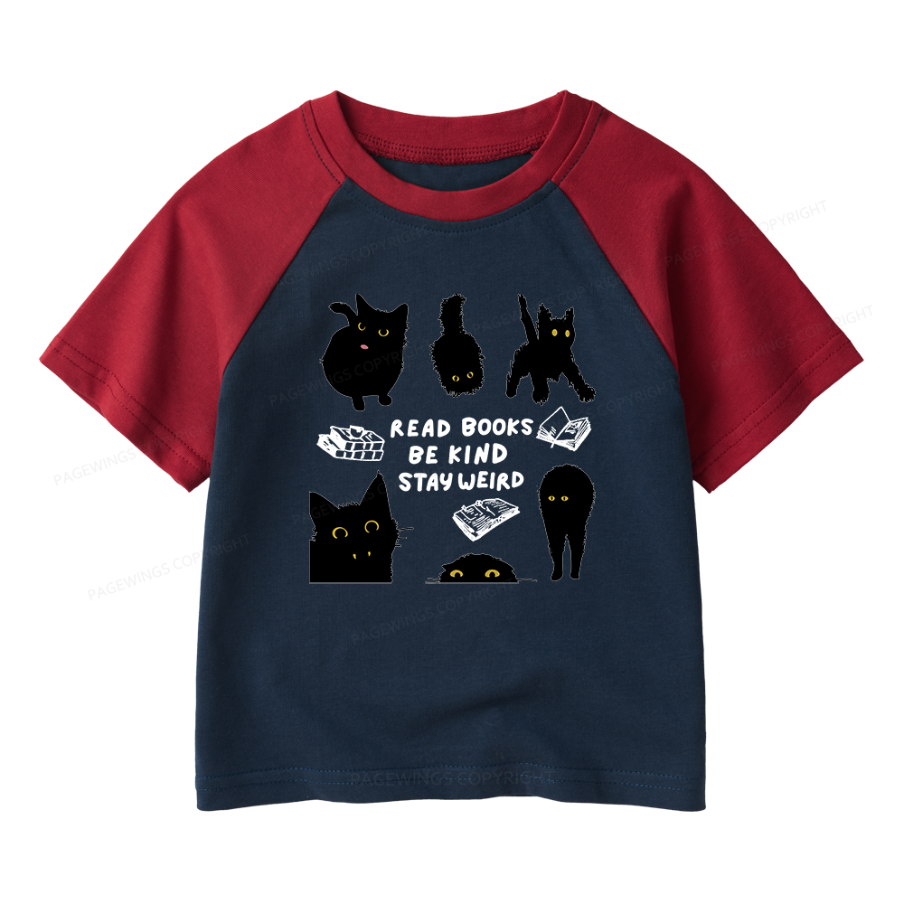 Pagewings Read Books Be Kind Stay Weird Kids Raglan T-shirt 