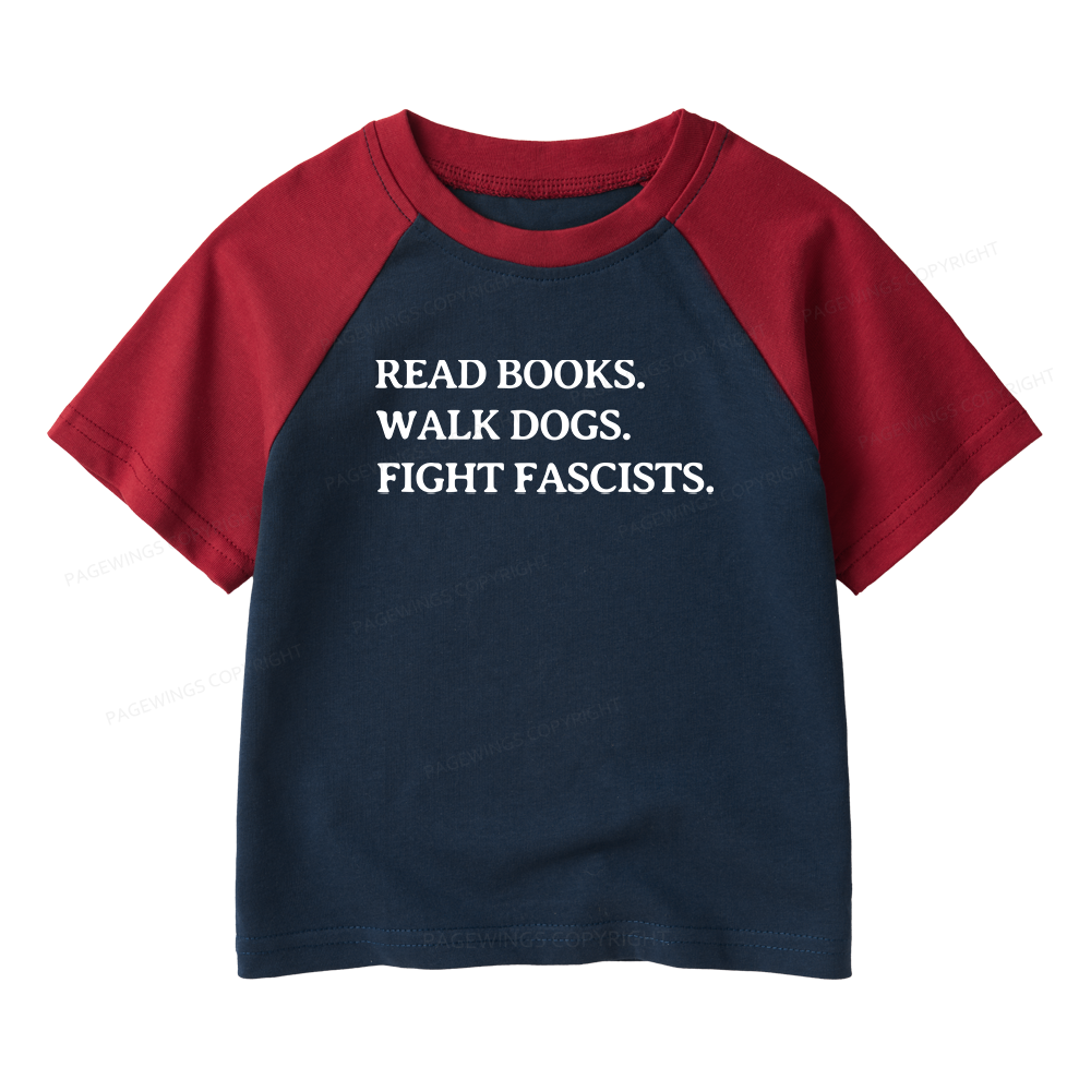 Pagewings Read Books Walk Dogs And Fight Kids Raglan T-shirt 