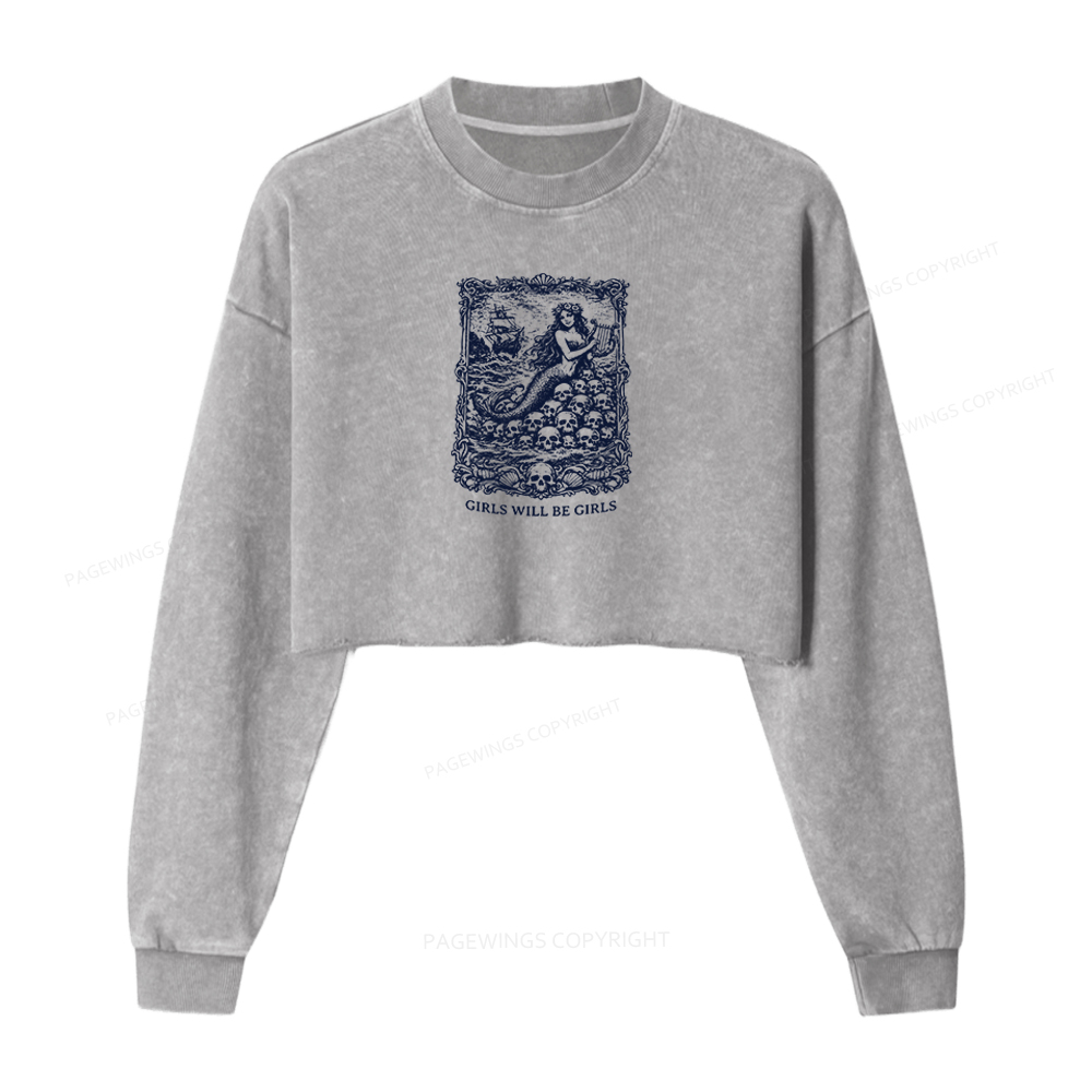 Pagewings Girls Will Be Girls Washed Crop Sweatshirt