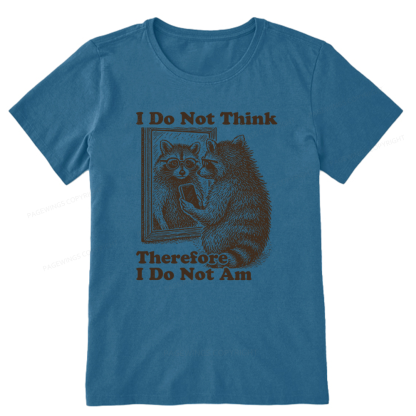 Pagewings I Do Not Think Therefore I Do Not Am Unisex Classic T-shirt