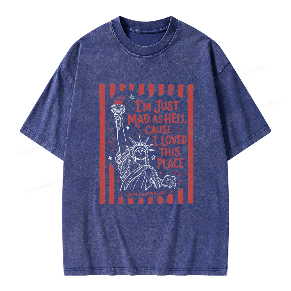 Pagewings I’m Just Mad As Hell 250th Unisex Washed T-shirt
