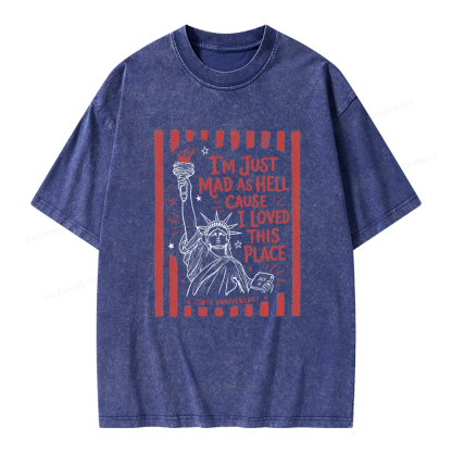 Pagewings I’m Just Mad As Hell 250th Unisex Washed T-shirt
