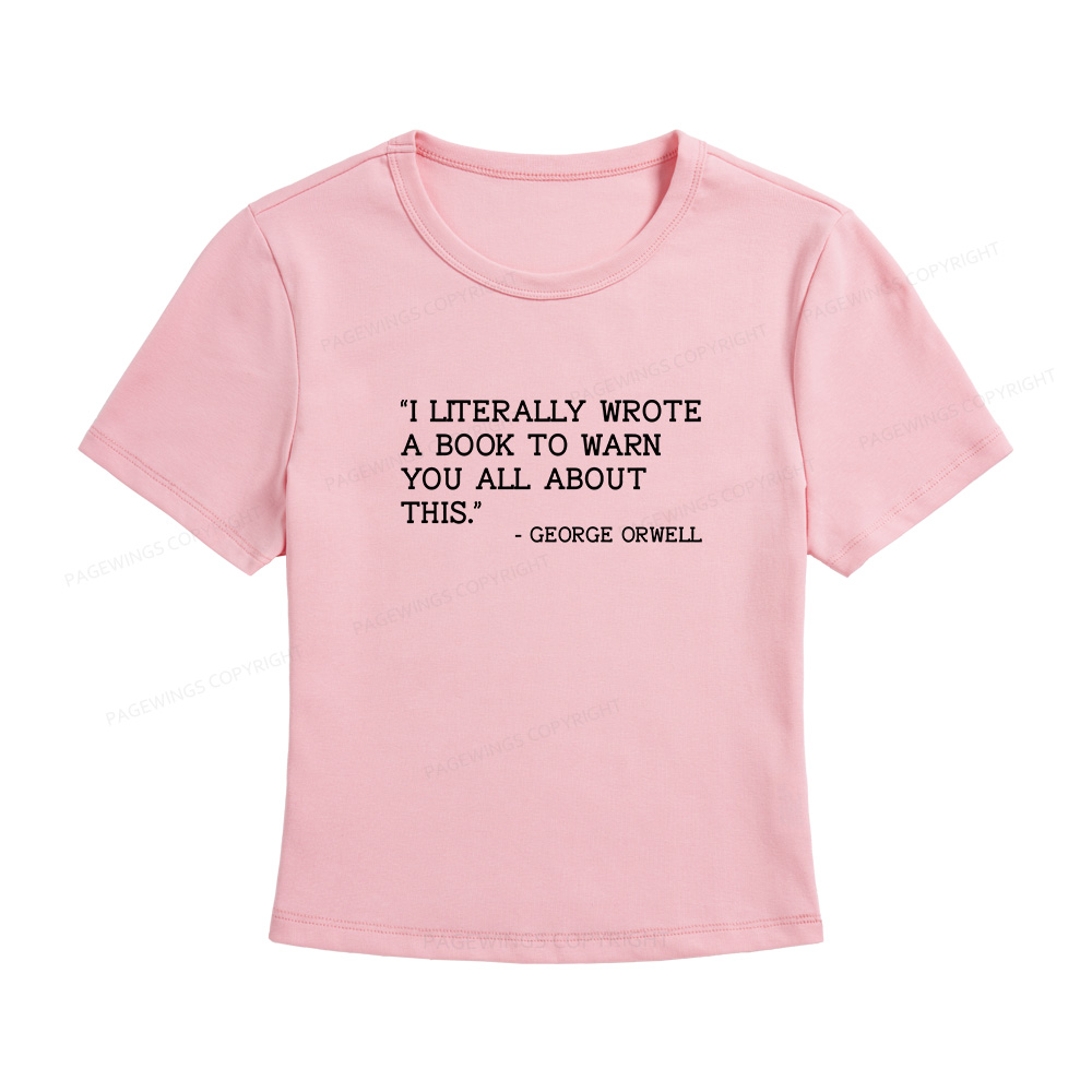Pagewings I Literally Wrote A Book To Warn Women's Baby Tee