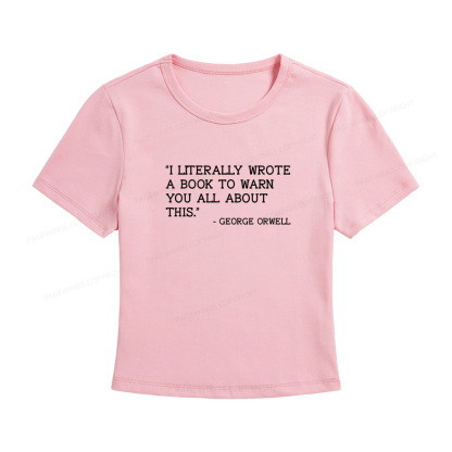 Pagewings I Literally Wrote A Book To Warn Women's Baby Tee
