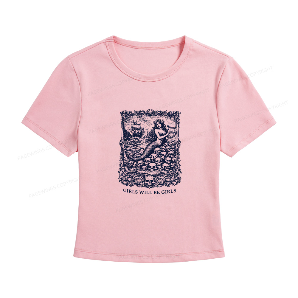 Pagewings Girls Will Be Girls Women's Baby Tee