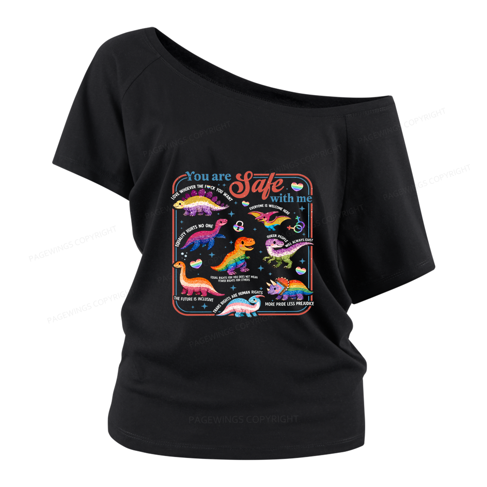 Pagewings You Are Safe With Me Women Off Shoulder T-shirts