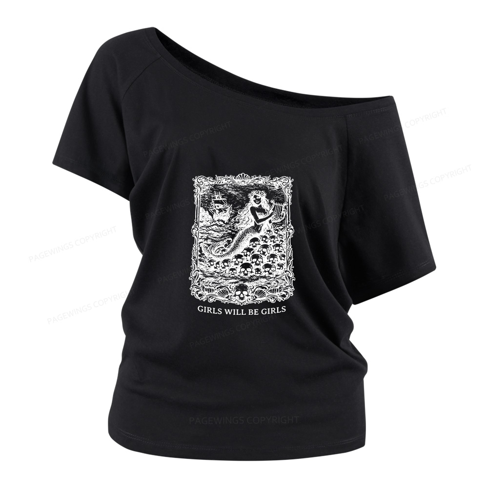 Pagewings Girls Will Be Girls Women Off Shoulder T-shirts