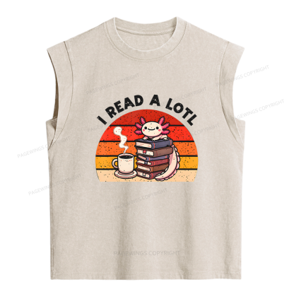 Pagewing I Read A Lotl Axolotl Reading Women's Washed Tank Top