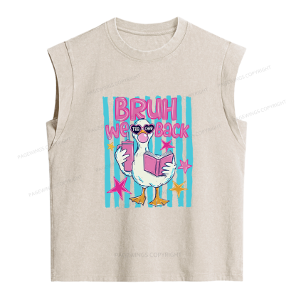 Pagewing Bruh We Back Teacher  Women's Washed Tank Top