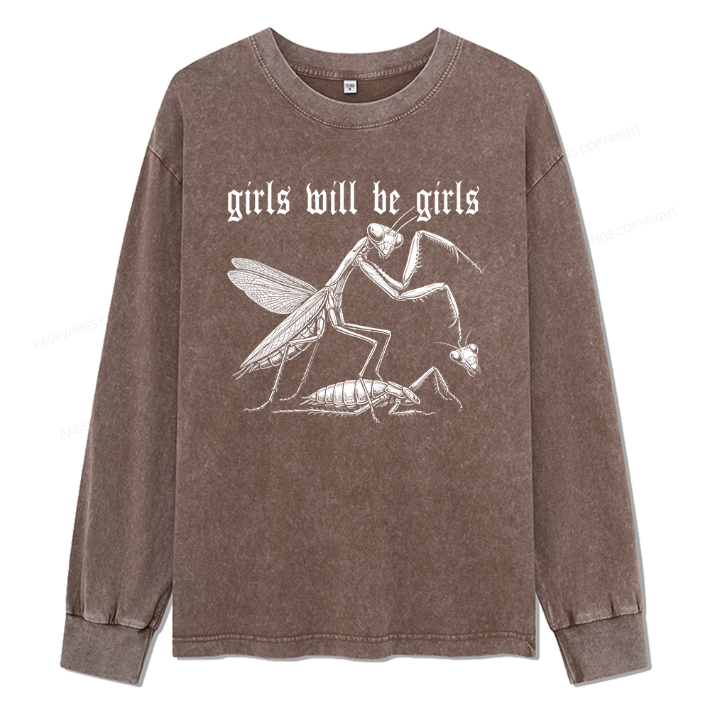 Pagewings Girls Will Be Girls Unisex Washed Long Sleeve T-shirt