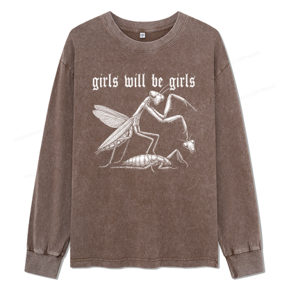Pagewings Girls Will Be Girls Unisex Washed Long Sleeve T-shirt