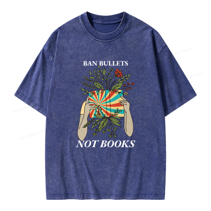 Pagewing Ban Bullets Not Books Unisex Washed T-shirt